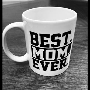 Mug #MugLife  BEST. MOM. EVER.(period) 11oz NWOT